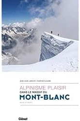 Alpinisme plaisir dans le massif du Mont-Blanc