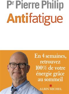 Antifatigue : En 4 semaines, retrouvez 100 % de votre énergie grâce au sommeil
