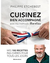Cuisinez bien accompagné avec ma méthode Mentor