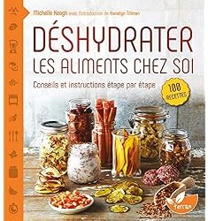 Déshydrater les aliments chez soi : Conseils et instructions étape par étape