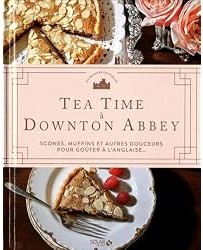 Downton Abbey : L'heure du thé