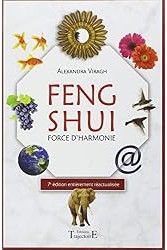 Feng Shui : Force d'harmonie