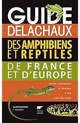 Guide Delachaux des amphibiens et reptiles de France et d'Europe