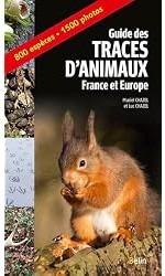Guide des traces d'animaux : France et Europe