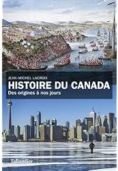 Histoire du Canada : Des origines à nos jours