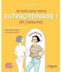 Je suis une nana extraordinaire ! (et j'assume)