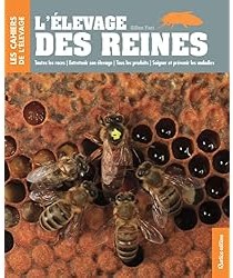 L'élevage des reines