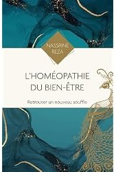 L'homéopathie du bien-être : Retrouver un nouveau souffle