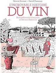 L'incroyable histoire du vin