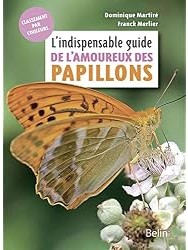 L'indispensable guide de l'amoureux des papillons