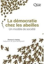 La démocratie chez les abeilles : Un modèle de société