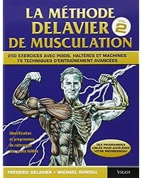 La méthode Delavier de musculation, volume 2