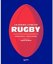 Le grand livre du Rugby