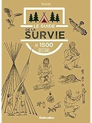 Le guide de la survie en 1 500 dessins