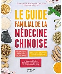 Le guide familial de la médecine chinoise