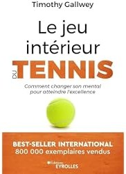 Le jeu intérieur du tennis