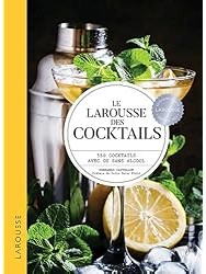 Le Larousse des cocktails