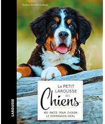 Le Petit Larousse des chiens
