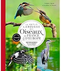 Le petit Larousse des oiseaux de France & d'Europe (2021)