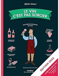Le vin c'est pas sorcier : Ed 2021