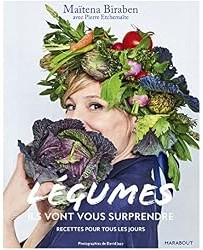 Légumes : Ils vont vous surprendre