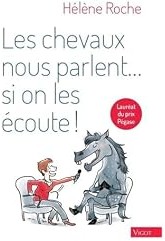 Les chevaux nous parlent... si on les écoute !