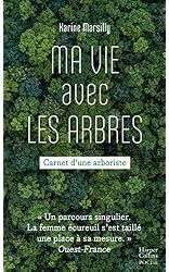 Ma vie avec les arbres