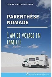 Parenthèse nomade : 1 an de voyage en famille