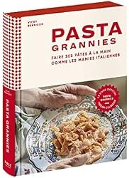 Pasta Grannies : Faire ses pâtes à la main comme les mamies italiennes