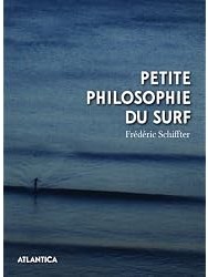 Petite philosophie du surf