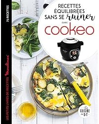 Recettes équilibrées sans se ruiner avec Cookeo