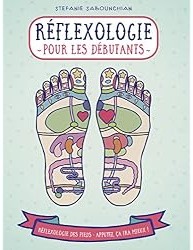 Réflexologie pour les débutants : réflexologie des pieds
