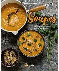 Soupesn: 150 recettes de potages, bouillons et veloutés pour toute l'année
