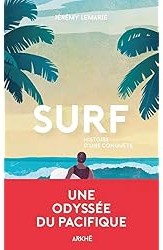 Surf : Histoire d'une conquête