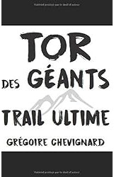 Tor des Géants : Trail Ultime