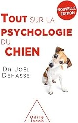 Tout sur la psychologie du chien (NE 2019)